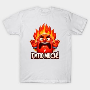 Heat Miser: I'm Too Much T-Shirt